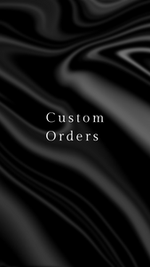 Custom Order